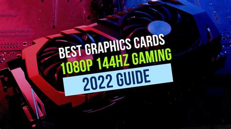 The Best Graphics Cards for 1080p Gaming in 2024.